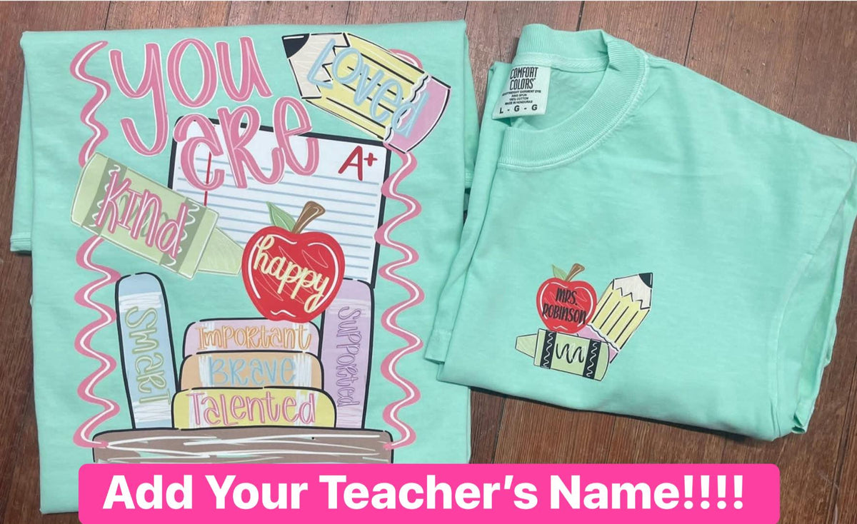 You Are Teacher (Front/Back)