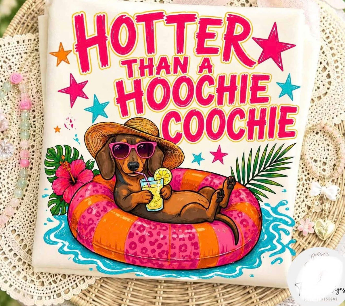 Hotter Than A Hoochie Coochie Dachshund