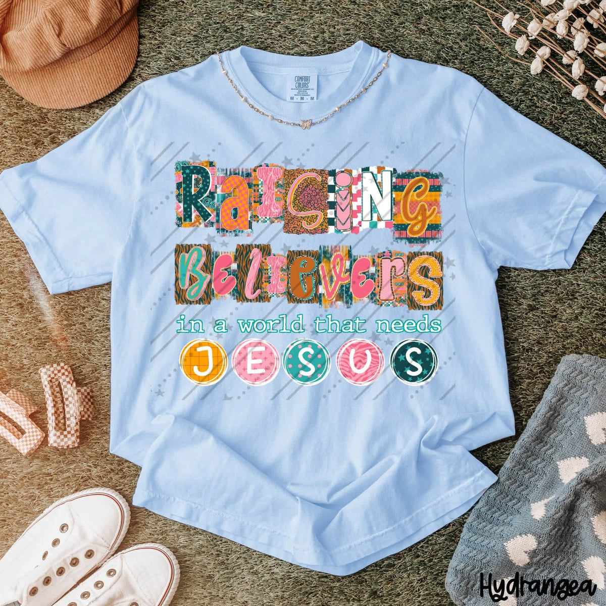 Raising Believers In A World That Needs Jesus