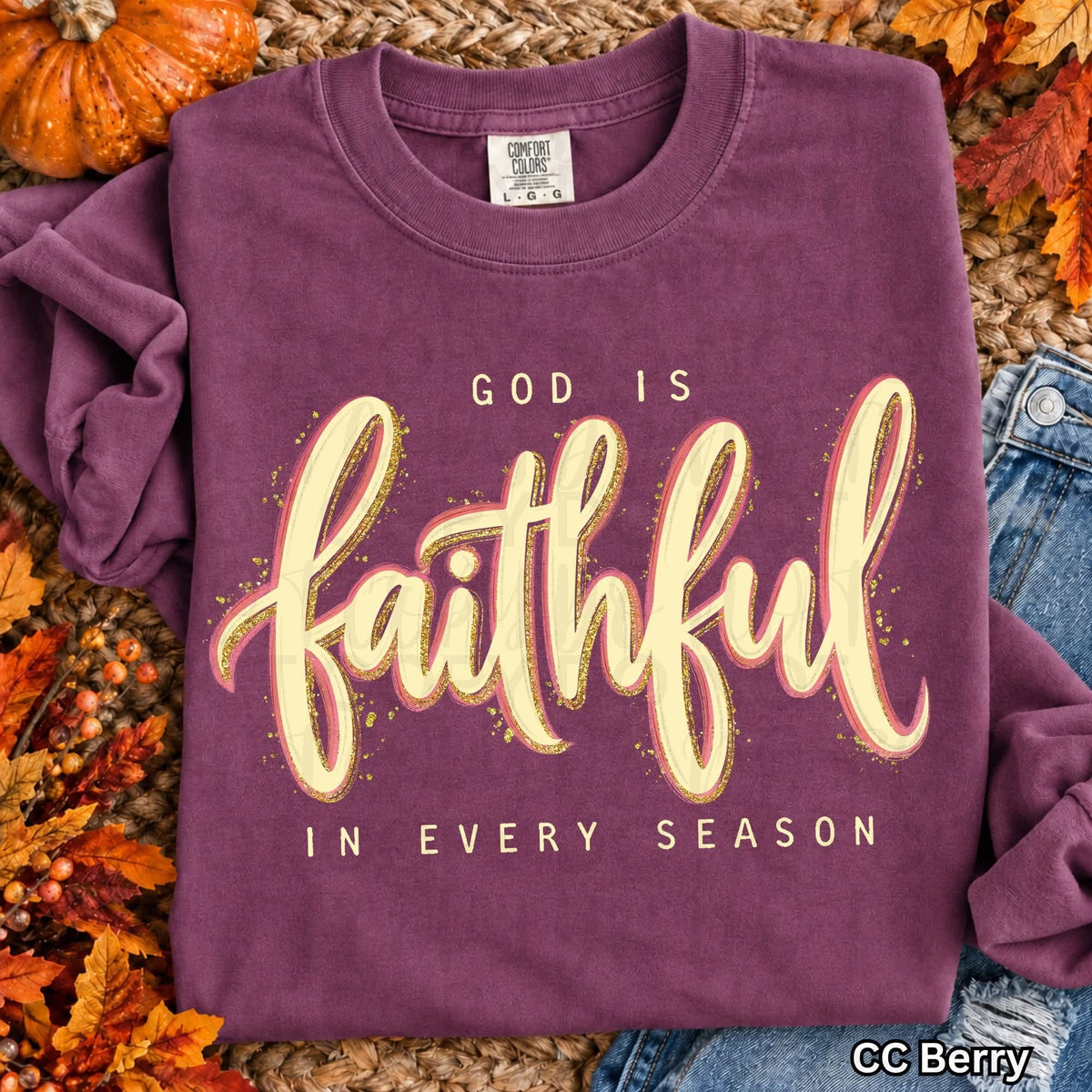 God Is Faithful In Every Season