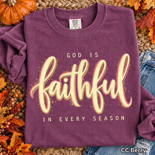 God Is Faithful In Every Season