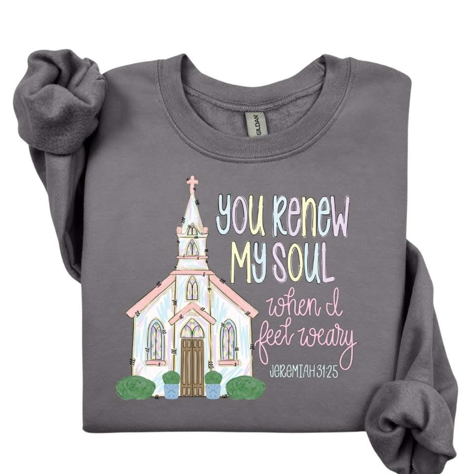 You Renew My Soul When I Feel Weary